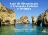 Algarve, um destino turístico de excelência todo o ano - Açã...